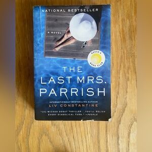The Last Mrs. Parrish by liv Constantine